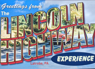 Postcard from the Lincoln Highway Experience in Latrobe Pennsylvania.