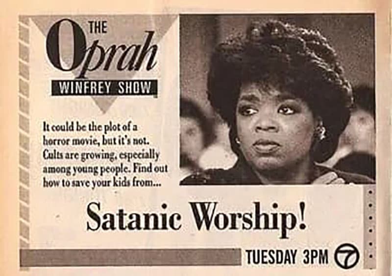 In the 1980s even Oprah was convinced Satanic cults were taking over America!