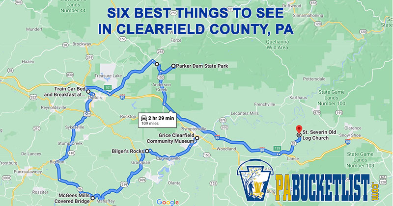 A roadmap to six of the best things to see in Clearfield County, PA