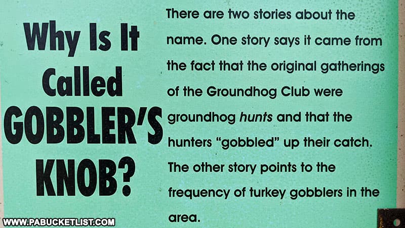 Story behind the name "Gobbler's Knob" in Punxsutawney.