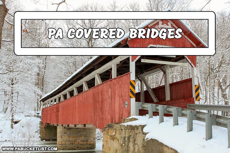 Directions to Pennsylvania's historic covered bridges.