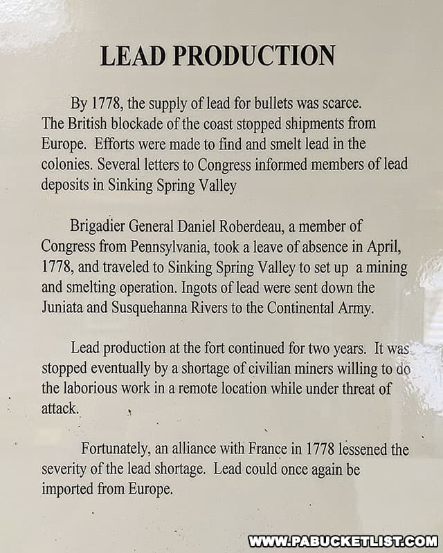 A history of lead production at Fort Roberdeau in Blair Count Pennsylvania.