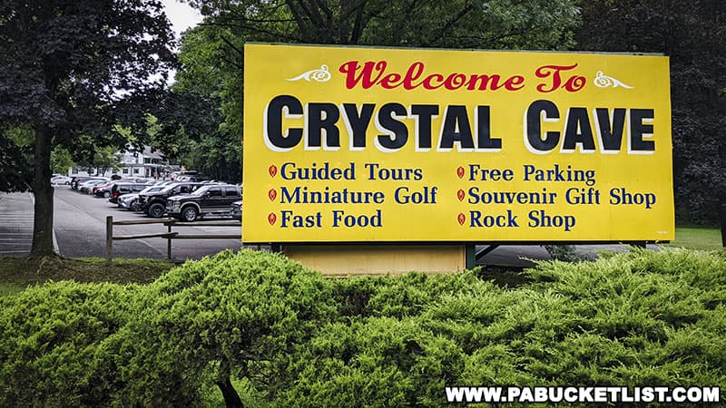 Sign at the entrance to the Crystal Cave property near Kutztown Pennsylvania.