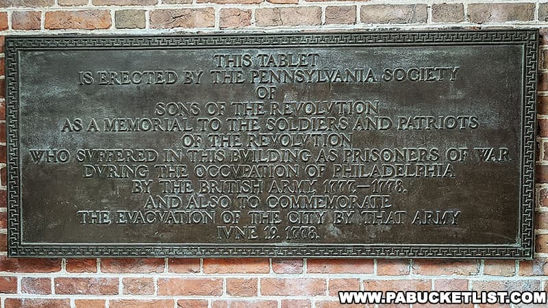 A plaque memorializing the American POWs housed on the upper floor of Independence Hall in 1777-1778.