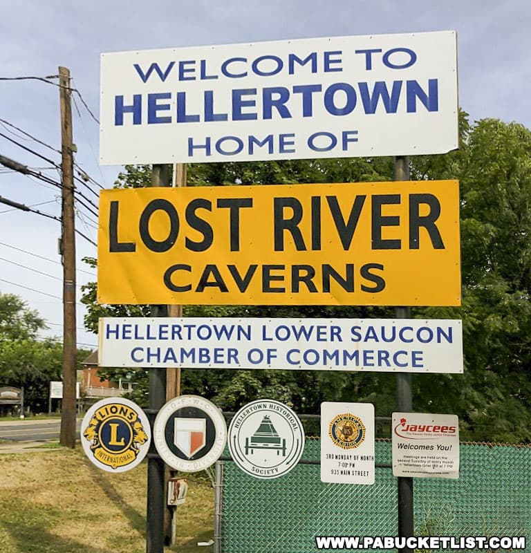 Welcome to Hellertown Home of Lost River Caverns sign.