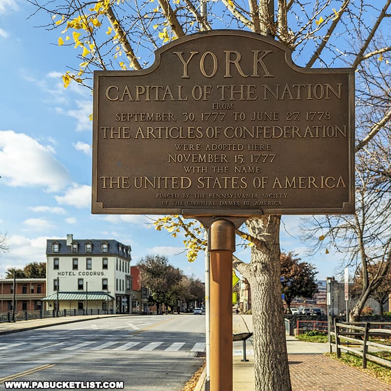 York Pennsylvania served as the Capital of the Nation for 9 months during the American Revolution.