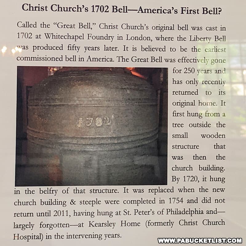 The Christ Church Bell is believed to be the earliest commissioned bell in America.