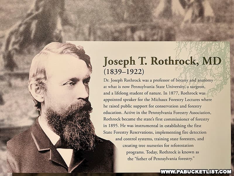 Joseph Rothrock exhibit at the Pennsylvania Lumber Museum in Potter County PA.
