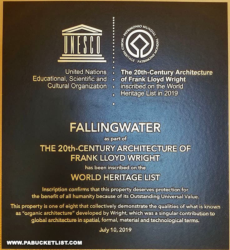 Fallingwater was designated a World Heritage Site in 2019.