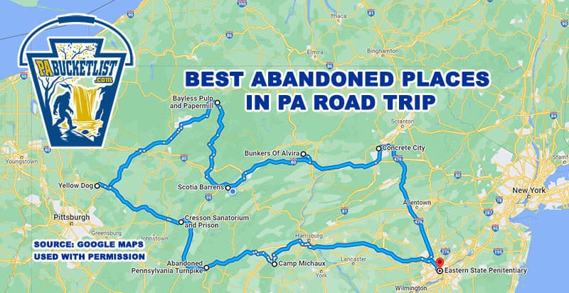 The Best Abandoned Places in Pennsylvania Road Trip Map.