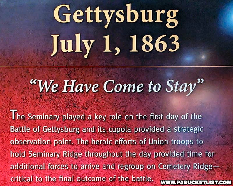 The Lutheran Seminary played a crucial role in the first day of the Battle of Gettysburg.