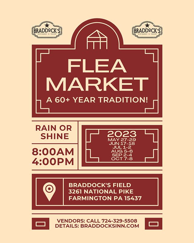 Braddock's Flea Market in Farmington PA is held one weekend per month May through October.