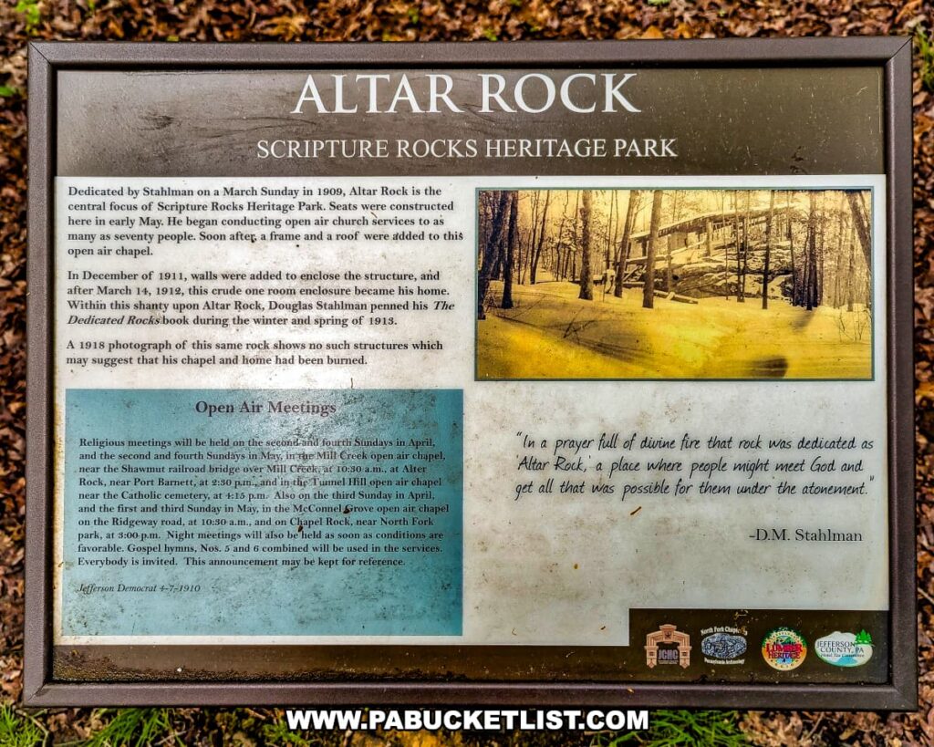 An interpretive panel at Scripture Rocks Heritage Park in Jefferson County, Pennsylvania, detailing the history of Altar Rock. The panel explains that Altar Rock was dedicated by Douglas M. Stahlman in 1909 and became the center of open-air church services. It includes historical information, a photograph of the rock from 1918, and a quote from Stahlman about the spiritual significance of the rock. The panel also mentions the construction of a chapel and home around Altar Rock and the eventual burning of these structures.