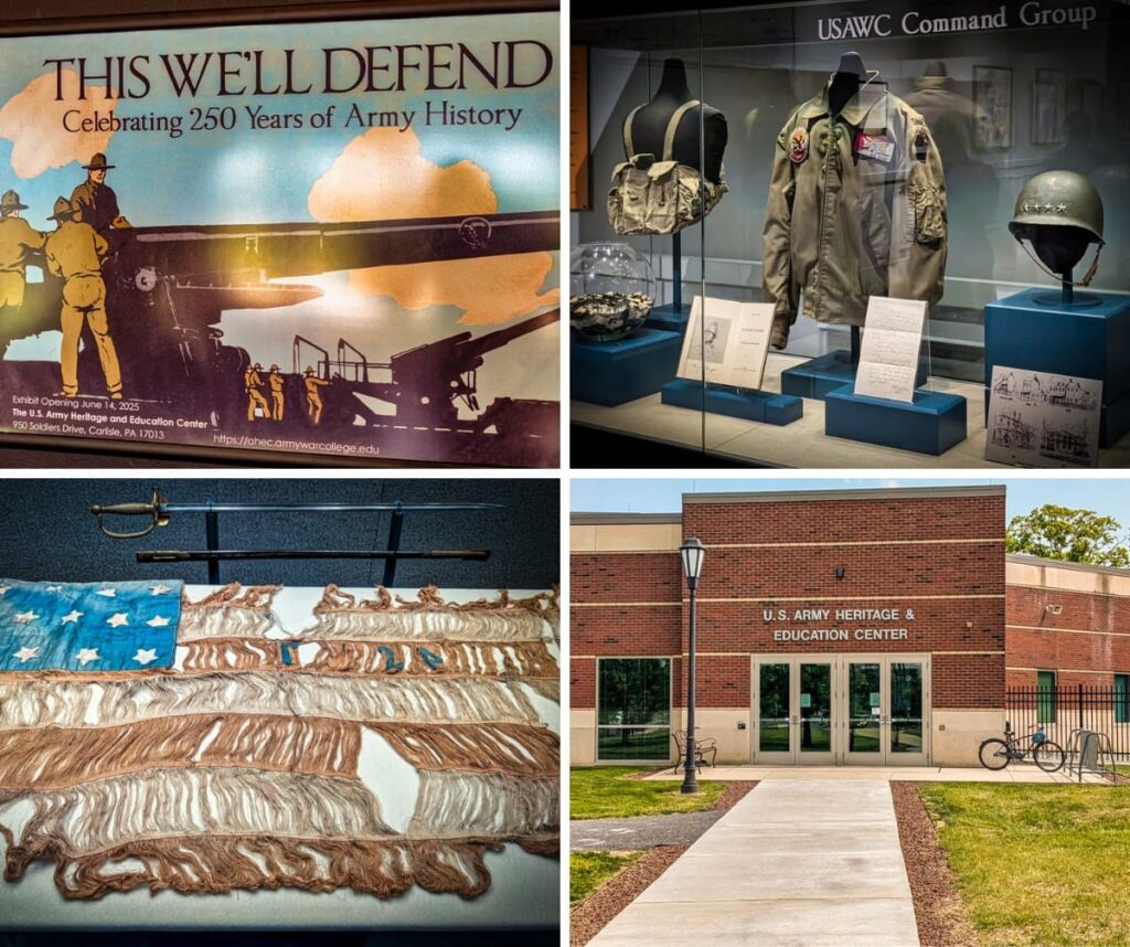 Collage of four photos from the “This We’ll Defend” exhibit celebrating the 250th birthday of the United States Army at the U.S. Army Heritage and Education Center in Carlisle, Pennsylvania, featuring a promotional poster for the exhibit, a display case of military artifacts selected by the Army War College Command Group, a tattered American flag paired with a ceremonial saber and scabbard, and the exterior entrance of the Army Heritage and Education Center.