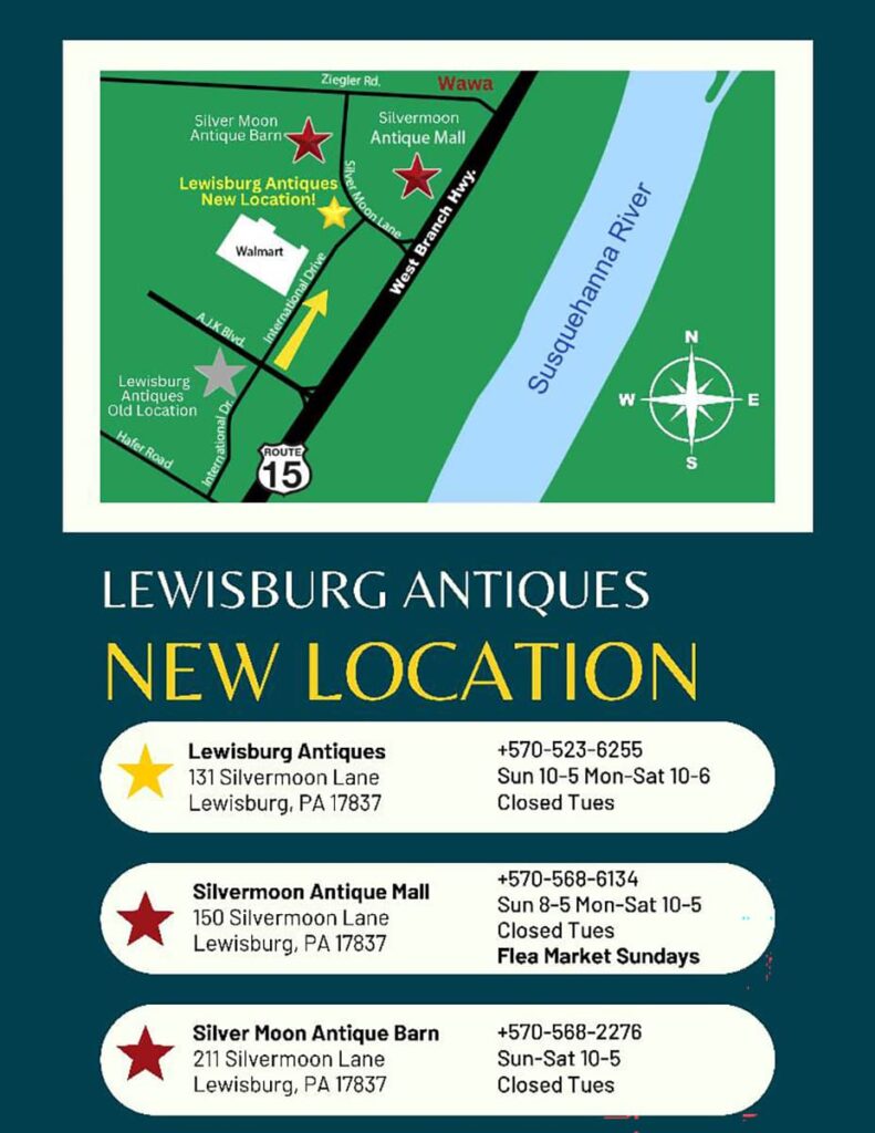 Lewisburg Antique Malls area map showing the three sister shops—Lewisburg Antiques, Silvermoon Antique Mall, and Silver Moon Antique Barn—clustered along Silvermoon Lane near Route 15, with icons marking each store’s location, hours, and contact information, plus a note highlighting the new Lewisburg Antiques location within easy walking distance of the other two.