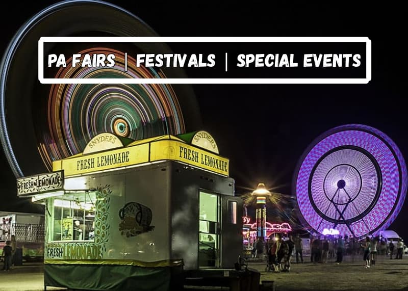 A image showing a fair midway at night and text indicating that this is a guide to the best fairs, festivals, and special events in Pennsylvania.
