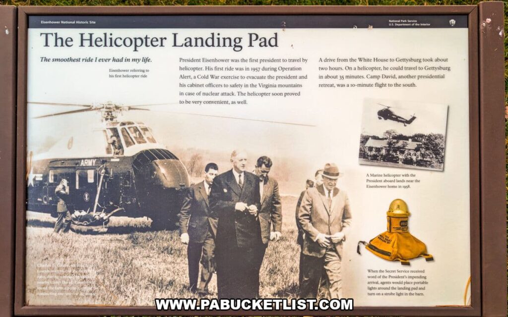 Interpretive sign at the Eisenhower National Historic Site titled “The Helicopter Landing Pad,” featuring historic photos of Eisenhower arriving by helicopter and text explaining that he was the first president to travel by helicopter and frequently flew to his Gettysburg farm.